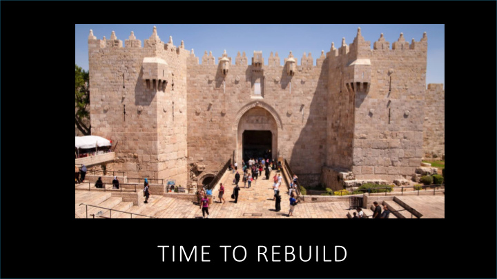 time to rebuild revelation 21 10 12 niv and the angel