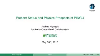 Present Status and Physics Prospects of PINGU  Joshua Hignight  for the IceCube-Gen2 Collaboration