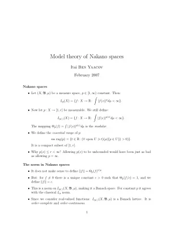 Model theory of Nakano spaces  Ita  Ben Yaacov  February 2007  Nakano spaces  Let ( X, B ,