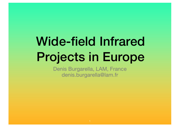 wide field infrared projects in europe