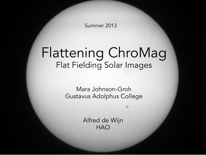 flattening chromag