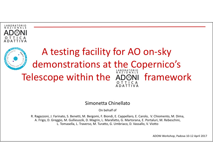 a testing facility for ao on sky demonstrations at the