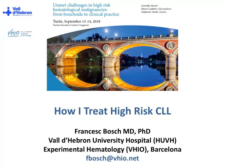 how i treat high risk cll