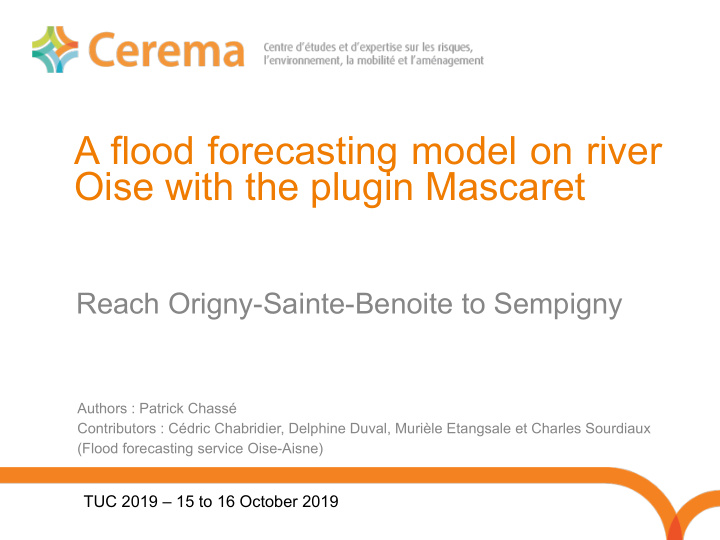 a flood forecasting model on river oise with the plugin