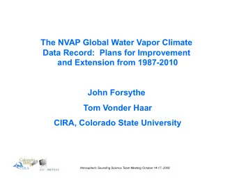 The NVAP Global Water Vapor Climate  Data Record:  Plans for Improvement  and Extension from