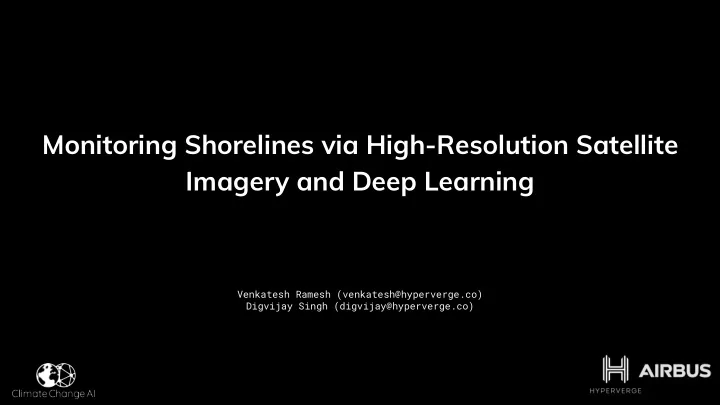 monitoring shorelines via high resolution satellite