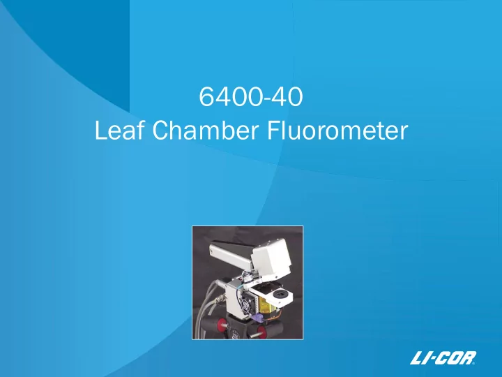 leaf chamber fluorometer atp what is fluorescence