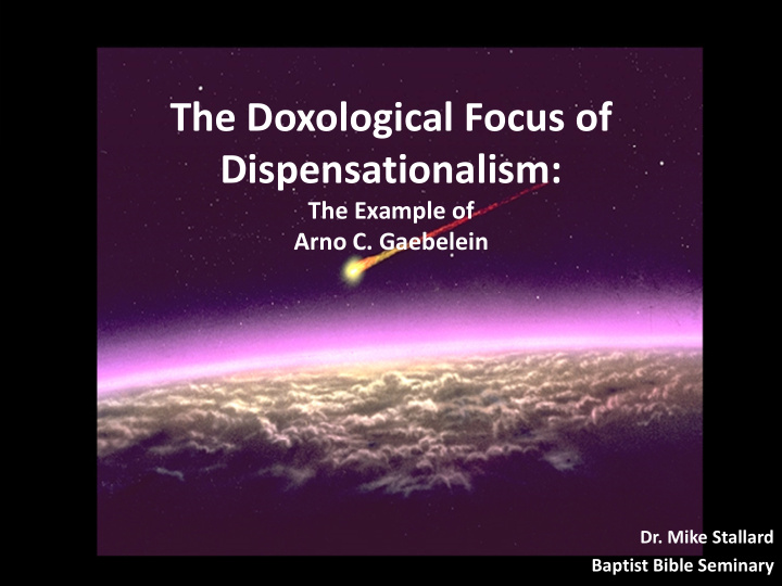 the doxological focus of dispensationalism