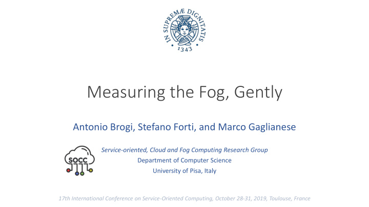 measuring the fog gently
