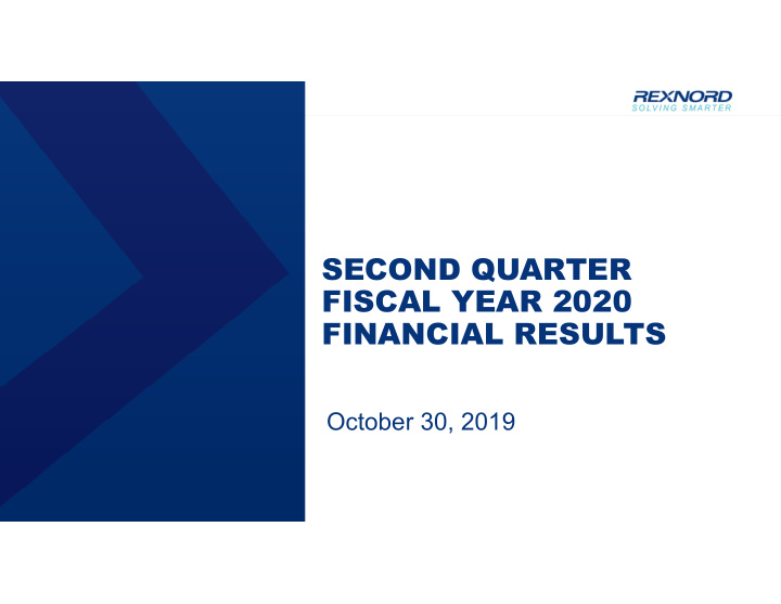 second quarter fiscal year 2020 financial results
