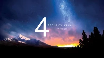 S E C U R I T Y  K P I S  by: steven aiello  ver: 2.0.1  Introduction.  Steven Aiello  Security