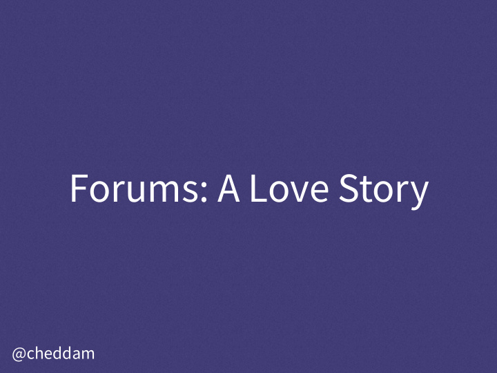 forums a love story