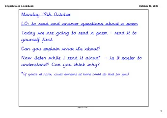 Monday19thOctober  LO:toreadandanswerquestionsaboutapoem