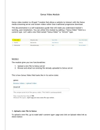 Genus Video Module  Genus video module is a Drupal 7 module that allows a website to interact with