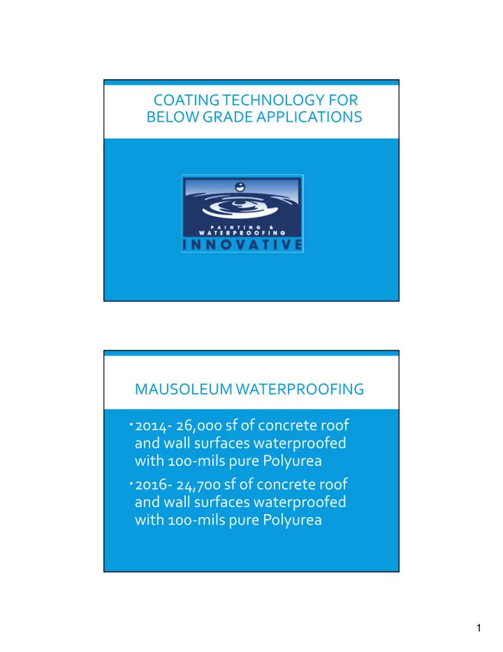 coating technology for below grade applications mausoleum