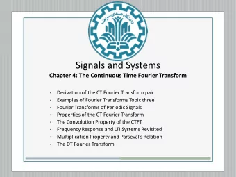 Signals and Systems  Chapter 4: The Continuous Time Fourier Transform  Derivation of the CT Fourier