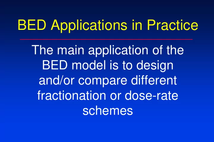 bed applications in practice