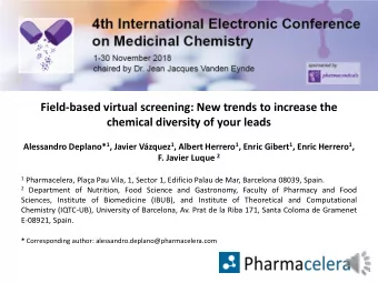 Field-based virtual screening: New trends to increase the  chemical diversity of your leads