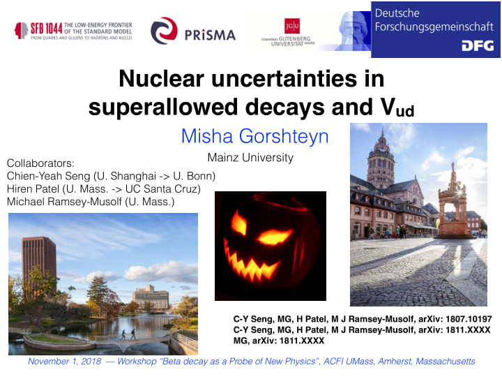 nuclear uncertainties in superallowed decays and v ud