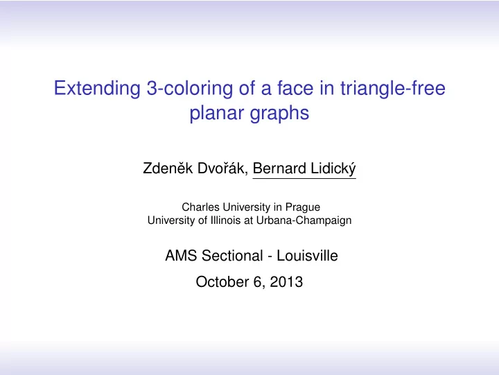 extending 3 coloring of a face in triangle free planar