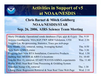 Activities in Support of v5  at NOAA/NESDIS  Chris Barnet &amp; Mitch Goldberg  NOAA/NESDIS/STAR