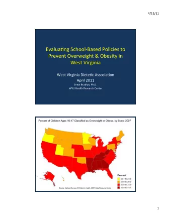 Evalua+ng  School-Based  Policies  to    Prevent  Overweight  &amp;