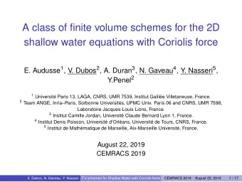 A class of finite volume schemes for the 2D  shallow water equations with Coriolis force E. Audusse