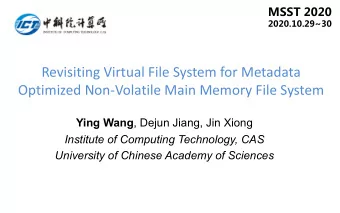 Revisiting Virtual File System for Metadata  Optimized Non-Volatile Main Memory File System Ying