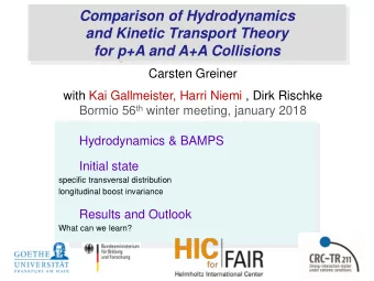 Comparison of Hydrodynamics  and Kinetic Transport Theory  for p+A and A+A Collisions  Carsten