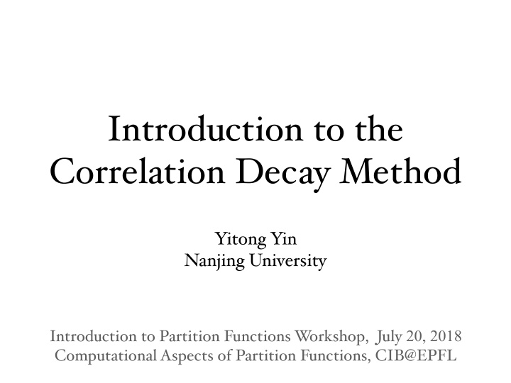 introduction to the correlation decay method
