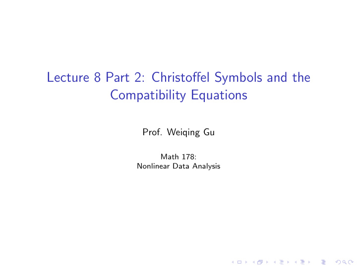 lecture 8 part 2 christoffel symbols and the