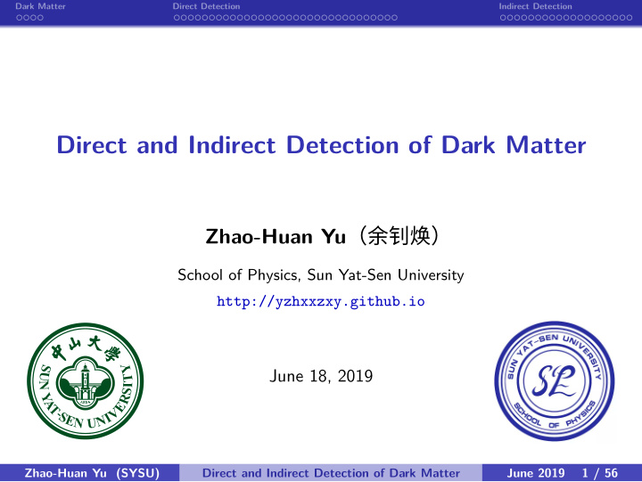 direct and indirect detection of dark matter