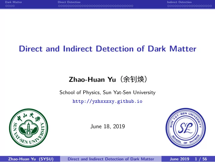 direct and indirect detection of dark matter