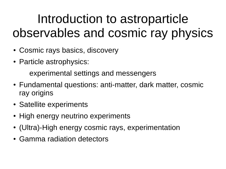 introduction to astroparticle observables and cosmic ray