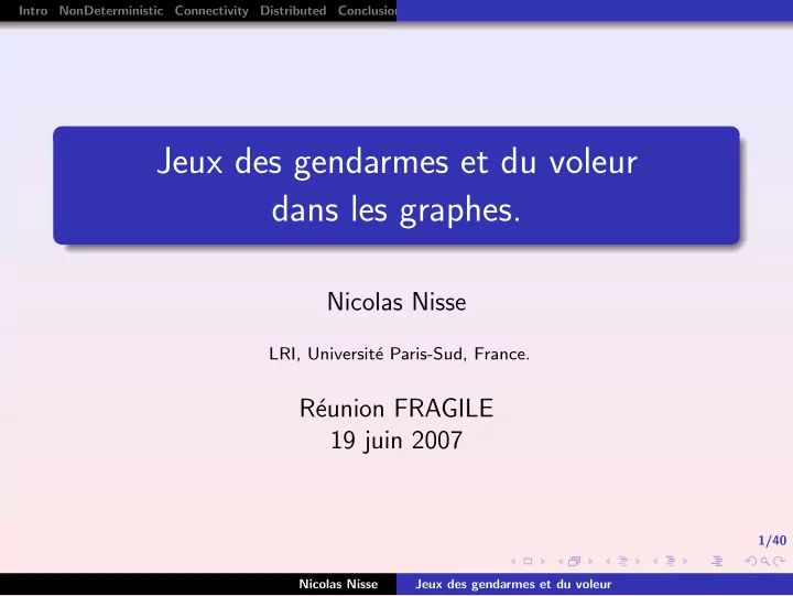 jeux des gendarmes et du voleur dans les graphes