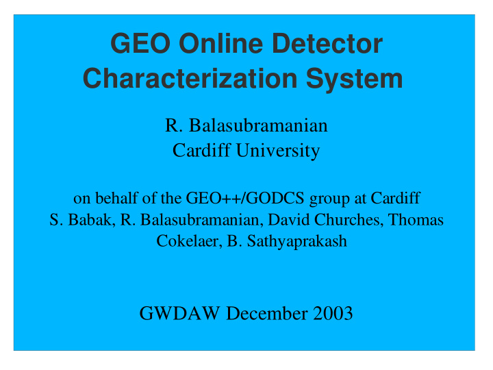 geo online detector characterization system