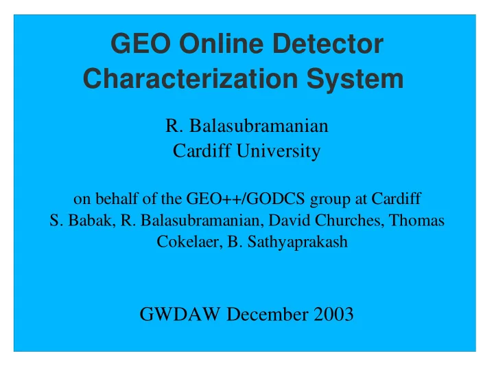 geo online detector characterization system