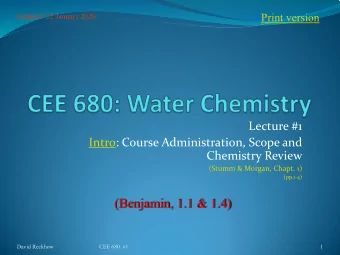 (Benjamin, 1.1 &amp; 1.4)  David Reckhow  CEE 680  #1  1  David Reckhow  CEE 680  #1  2  David