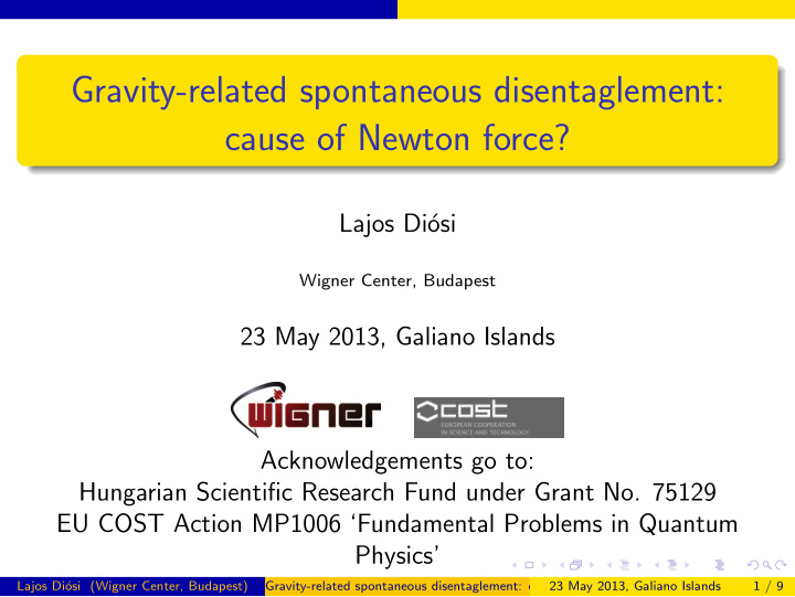 gravity related spontaneous disentaglement cause of