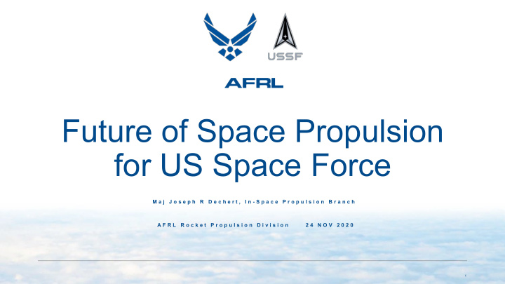 future of space propulsion for us space force