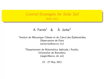 Control Strategies for Solar Sail  SMAI 2011  ` es 1 A. Jorba 2  A. Farr  &amp; 1 Institut de M