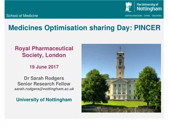 Royal Pharmaceutical Society, London  19 June 2017  Dr Sarah Rodgers  Senior Research Fellow