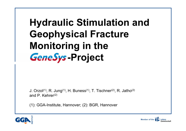 hydraulic stimulation and geophysical fracture monitoring