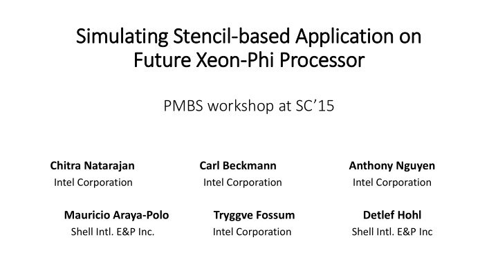 simulating stencil based application on future xeon phi