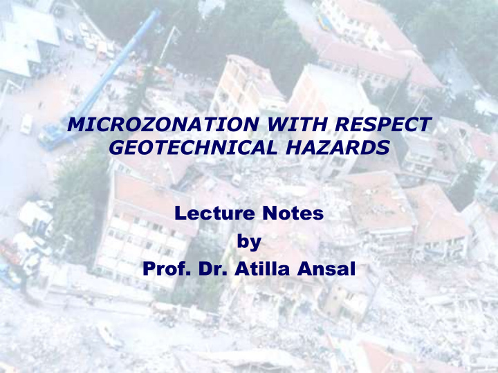 prof dr atilla ansal microzonation