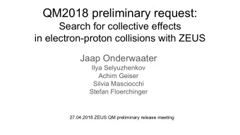 QM2018 preliminary request:  Search for collective effects  in electron-proton collisions with ZEUS