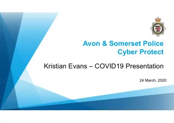 Avon &amp; Somerset Police  Cyber Protect Kristian Evans  COVID19 Presentation  24 March, 2020