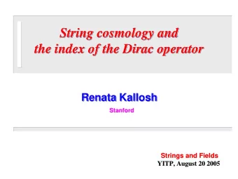 String cosmology and  String cosmology and  String cosmology and  the index of the Dirac  Dirac