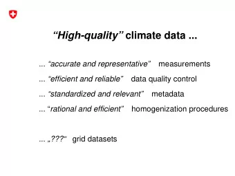 High-quality climate data ... ... accurate and representative measurements ...