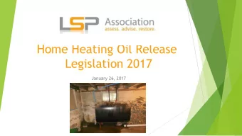 Home Heating Oil Release  Legislation 2017  January 26, 2017 Homeowner Heating Oil   Existing